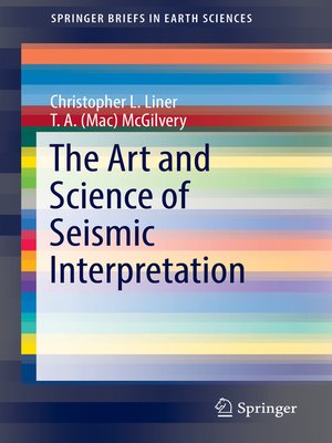 cover image of The Art and Science of Seismic Interpretation